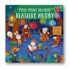 MOJE PRVNÍ SKLADBY KLASICKÉ HUDBY
