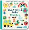 MOJE VELKÁ KNIHA PRVNÍ SLOVA