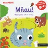 MINIPEDIE MŇAU! OBJEVUJEME SVĚT SE ZVUKY