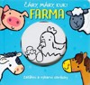 ČÁRY, MÁRY, KUK! FARMA - ZATÁHNI A VYBARVY OBRÁZKY
