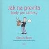 JAK NA PREVÍTA-RADY PRO TATÍNKY