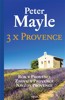 3X PROVENCE-ROK V PROVENCI,ZNOVU V PROVENCE,NAVŽDY V PROVEN.