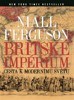 BRITSKÉ IMPÉRIUM-CESTA K MODERNÍMU SVĚTU