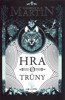HRA O TRŮNY-BROŽOVANÁ