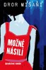MOŽNÉ NÁSILÍ
