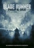 BLADE RUNNER-SNÍ ANDROIDI O ELEKTRICKÝCH OVEČKÁCH?