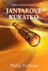 JANTAROVÉ KUKÁTKO - JEHO TEMNÉ ESENCE 3.