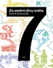 ZA SEDMI DIVY SVĚTA