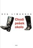 CHODÍ PEŠEK OKOLO