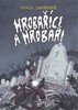 HROBAŘÍCI A HROBAŘI