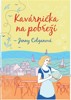 KAVÁRNIČKA NA POBŘEŽÍ