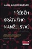PŘÍBĚH KRÁTKÉHO MANŽELSTVÍ