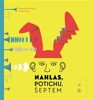 NAHLAS, POTICHU, ŠEPTEM