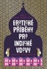 EROTICKÉ PŘÍBĚHY PRO INDICKÉ VDOVY