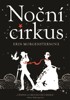 NOČNÍ CIRKUS
