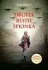 SIROTEK, BESTIE, ŠPIÓNKA