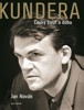 KUNDERA-ČESKÝ ŽIVOT A DOBA