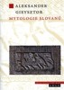 MYTOLOGIE SLOVANŮ