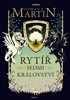 RYTÍŘ SEDMI KRÁLOVSTVÍ - NEŽ ZAČALA HRA O TRŮNY (BROŽ.)