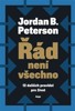 ŘÁD NENÍ VŠECHNO - 12 DALŠÍCH PRAVIDEL PRO ŽIVOT