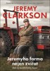 JEREMYHO FARMA NEJEN ZVÍŘAT