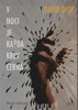 V NOCI JE KAŽDÁ KREV ČERNÁ