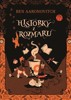 HISTORKY Z ROZMARU