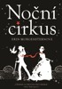 NOČNÍ CIRKUS