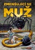 ZMENŠUJÍCÍ SE MUŽ