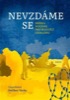 NEVZDÁME SE