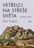 VETŘELCI NA STŘEŠE SVĚTA