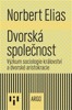 DVORSKÁ SPOLEČNOST