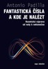 FANTASTICKÁ ČÍSLA A KDE JE NALÉZT-KOSMICKÁ VÝPRAVA OD NULY