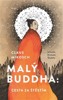 MALÝ BUDDHA: CESTA ZA ŠTĚSTÍM