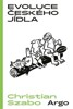 EVOLUCE ČESKÉHO JÍDLA
