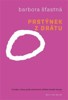 PRSTÝNEK Z DRÁTU - POVÍDKY O LÁSCE PODLE SKUTEČNÝCH PŘÍBĚHŮ