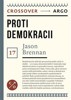 PROTI DEMOKRACII
