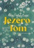 JEZERO TOM