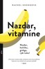 NAZDAR,VITAMÍNE