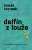 DELFÍN Z LOUŽE