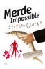 MERDE IMPOSSIBLE  - BROŽ.