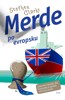MERDE PO EVROPSKU  - BROŽ.