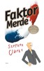 FAKTOR MERDE (BROŽ.)
