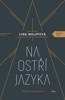 NA OSTŘÍ JAZYKA