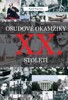 OSUDOVÉ OKAMŽIKY XX. STOLETÍ