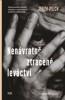 NENÁVRATNĚ ZTRACENÉ LEVÁCTVÍ