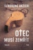 OTEC MUSÍ ZEMŘÍT