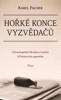 HOŘKÉ KONCE VYZVĚDAČŮ