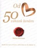 50 VZKAZŮ ŽENÁM-KAŽDÉ UČENÍ MÁ SVÉ HRANICE