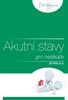 AKUTNÍ STAVY PRO NELÉKAŘE